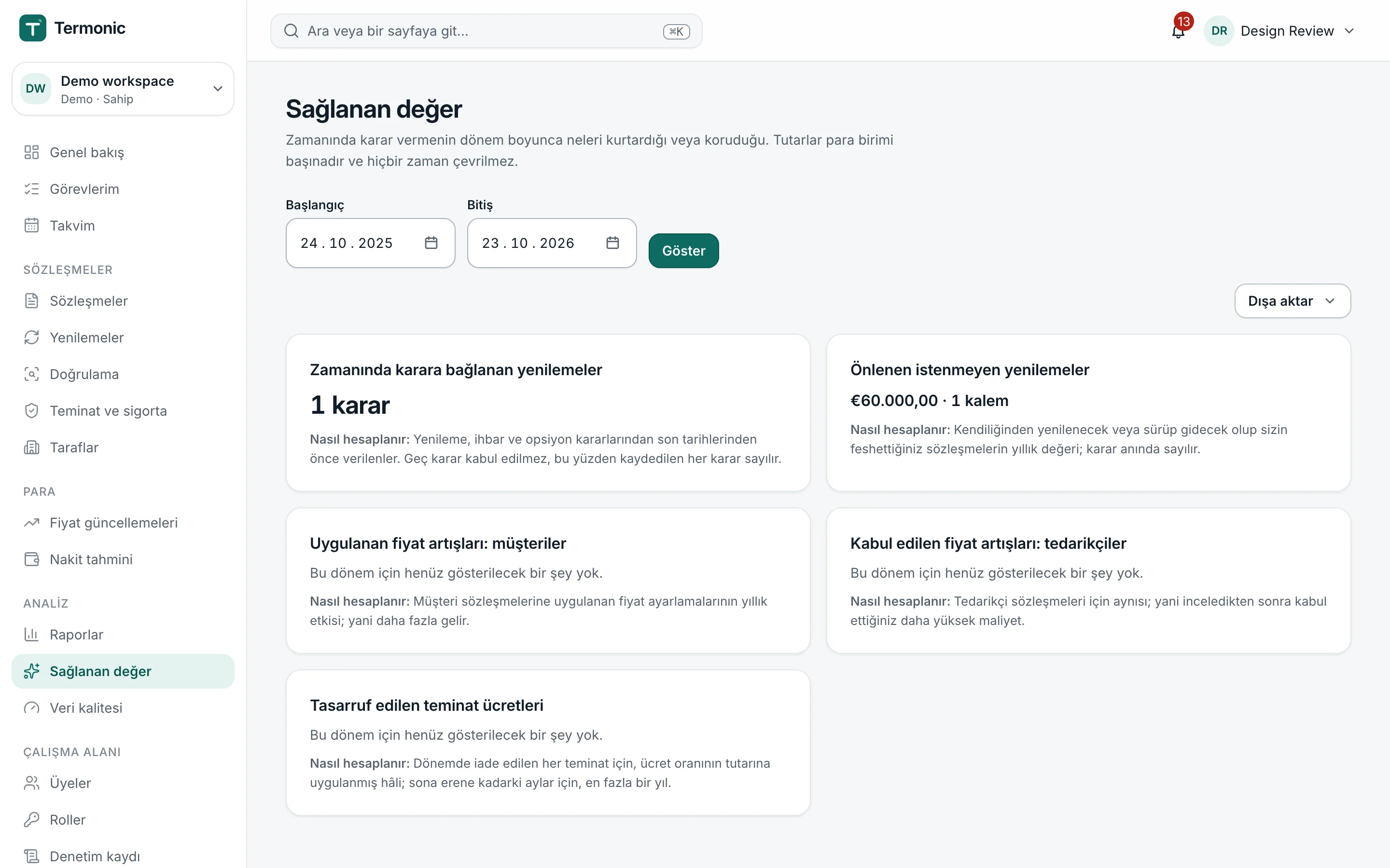 Pactinel sağlanan değer raporu: zamanında verilen yenileme kararları ve önlenen istenmeyen yenilemeler
